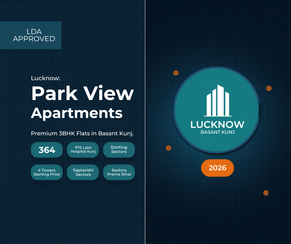 LDA Park View Apartments Basant Kunj 2026: 364 Flats, ₹75L Price & Registration Guide