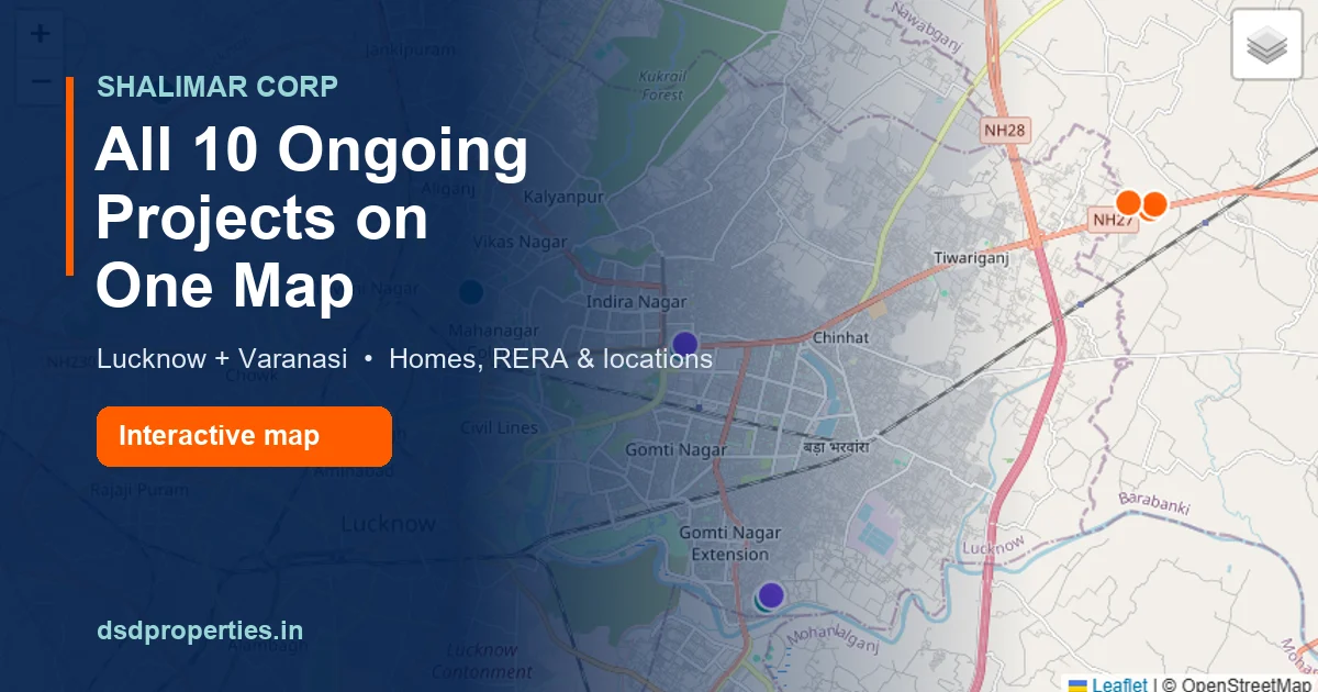 Shalimar Corp Ongoing Projects 2026: All 10 Projects on One Map — Locations, Homes & RERA